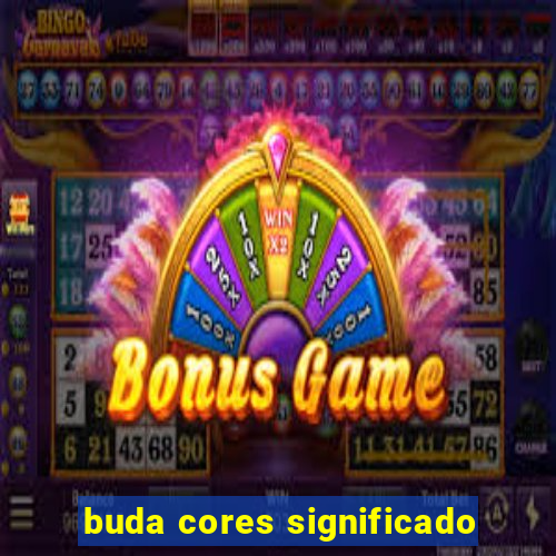 buda cores significado